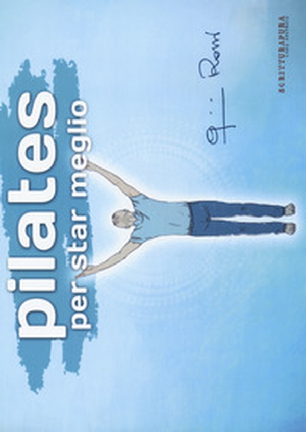Pilates per star meglio - Librerie.coop Pilates per star meglio - Librerie.coop
