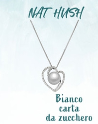 Bianco carta da zucchero - Librerie.coop Bianco carta da zucchero - Librerie.coop