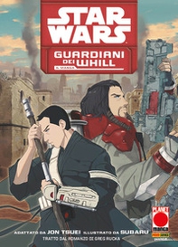 Guardiani dei Whill. Il manga. Star Wars - Librerie.coop