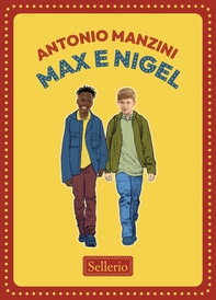 Max e Nigel - Librerie.coop Max e Nigel - Librerie.coop