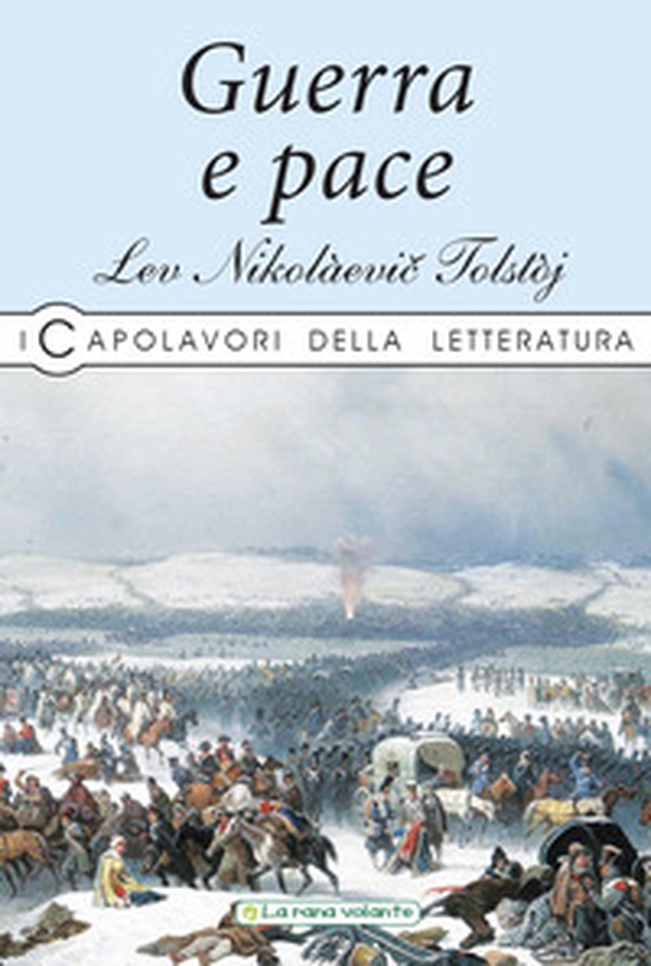 Guerra e pace - Librerie.coop Guerra e pace - Librerie.coop