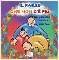 Il paese che non c'è più - Librerie.coop Il paese che non c'è più - Librerie.coop