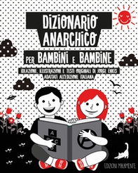 Dizionario anarchico per bambini e bambine - Librerie.coop Dizionario anarchico per bambini e bambine - Librerie.coop