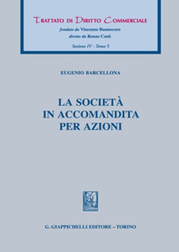 La società in accomandita per azioni - Librerie.coop La società in accomandita per azioni - Librerie.coop