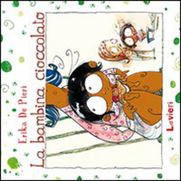 La bambina cioccolato - Librerie.coop La bambina cioccolato - Librerie.coop