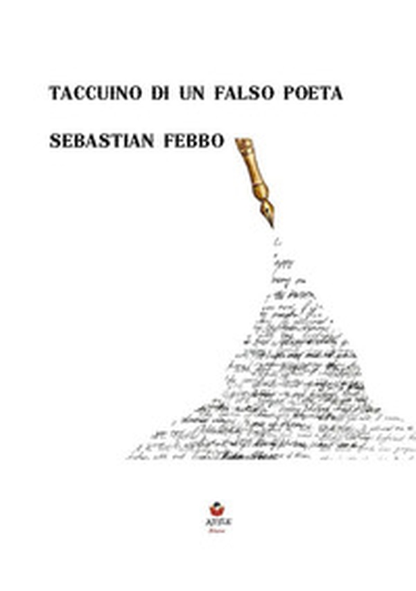 Taccuino di un falso poeta - Librerie.coop Taccuino di un falso poeta - Librerie.coop