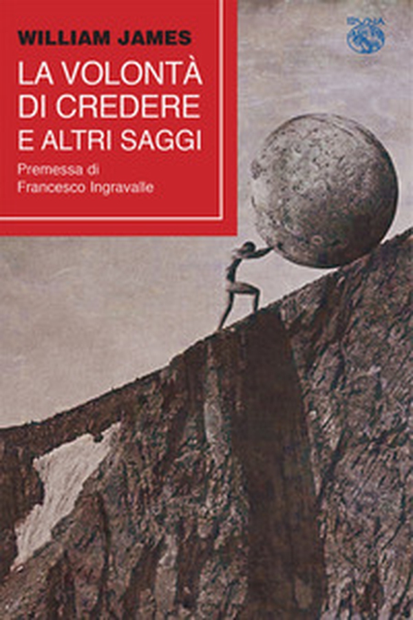 La volontà di credere e altri saggi - Librerie.coop La volontà di credere e altri saggi - Librerie.coop