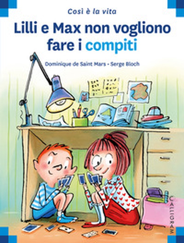 Lilli e Max non vogliono fare i compiti - Librerie.coop Lilli e Max non vogliono fare i compiti - Librerie.coop