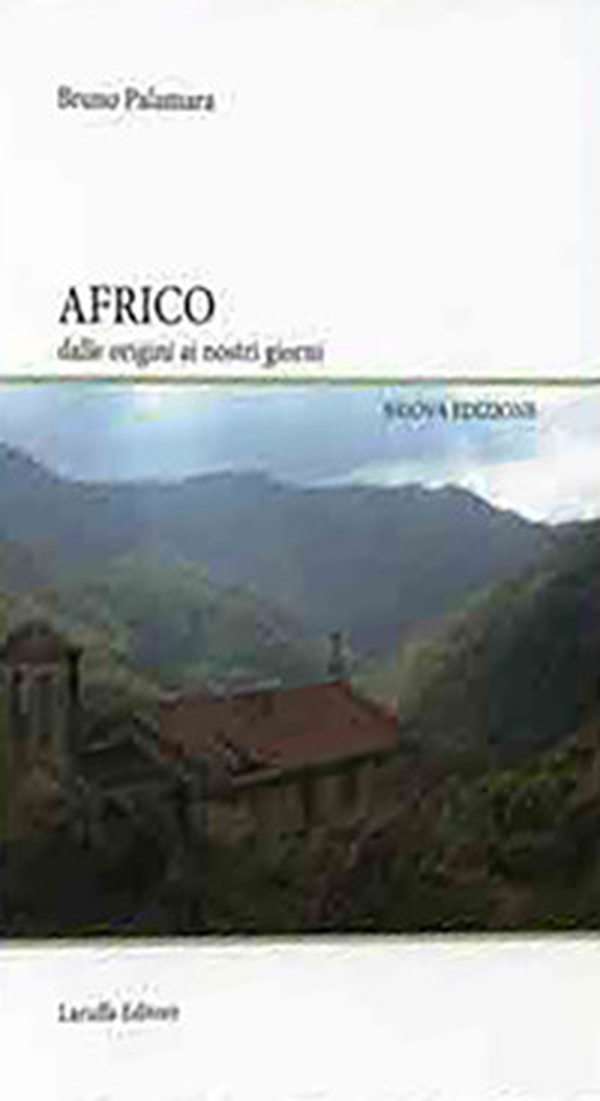 Africo. Dalle origini ai nostri giorni - Librerie.coop