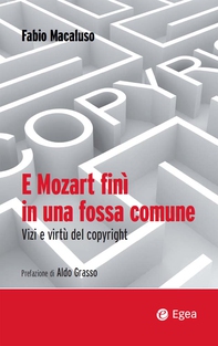 E Mozart finì in una fossa comune - Librerie.coop