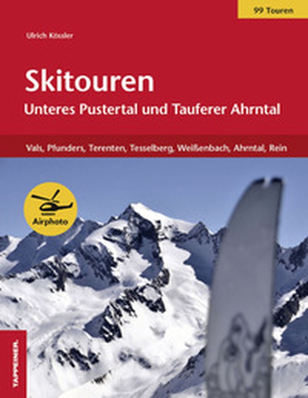 Skitouren Unteres Pustertal und Tauferer - Librerie.coop