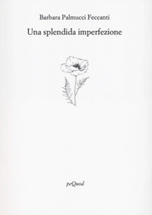 Una splendida imperfezione - Librerie.coop