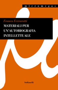 Materiali per un'autobiografia intellettuale - Librerie.coop