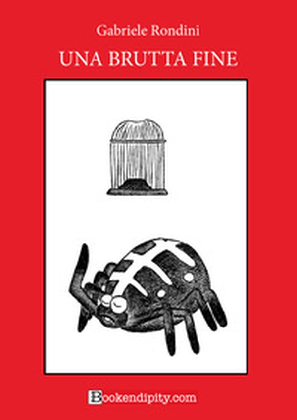 Una brutta fine - Librerie.coop Una brutta fine - Librerie.coop