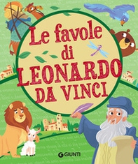 Le favole di Leonardo da Vinci - Librerie.coop Le favole di Leonardo da Vinci - Librerie.coop