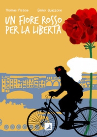 Un fiore rosso per la libertà - Librerie.coop