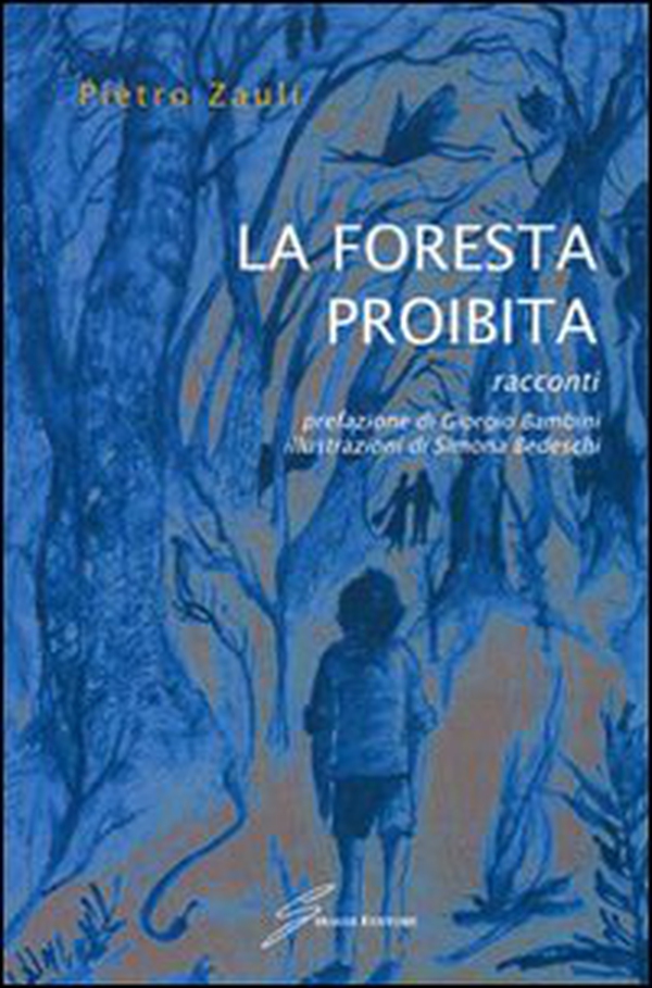 La foresta proibita - Librerie.coop La foresta proibita - Librerie.coop