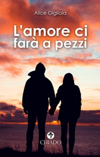 L'amore ci farà a pezzi - Librerie.coop