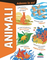 Animali. Adesso lo so! - Librerie.coop