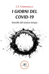 I giorni del Covid-19. Novelle del nostro tempo - Librerie.coop