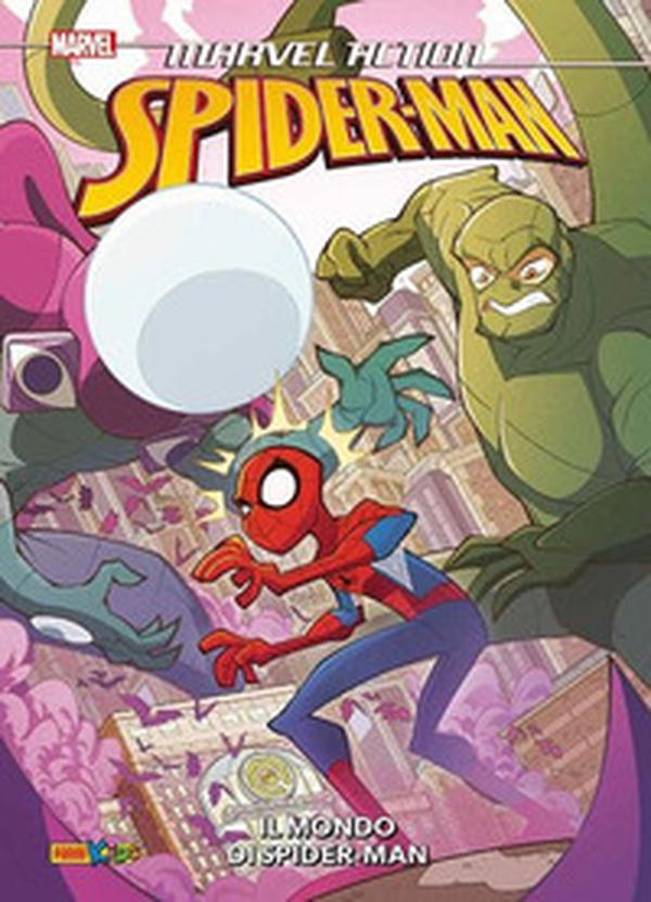 Il mondo di Spider-Man. Spider-Man - Librerie.coop