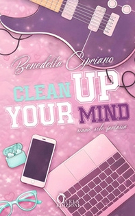 Clean up your mind. Siamo solo fantasia - Librerie.coop