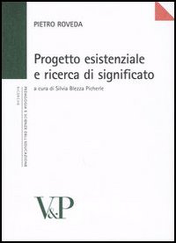Progetto esistenziale e ricerca di significato - Librerie.coop Progetto esistenziale e ricerca di significato - Librerie.coop