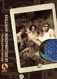 Le declinazioni affettive - Librerie.coop Le declinazioni affettive - Librerie.coop