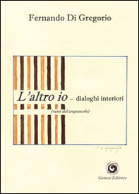 L'altro io. Dialoghi interiori - Librerie.coop