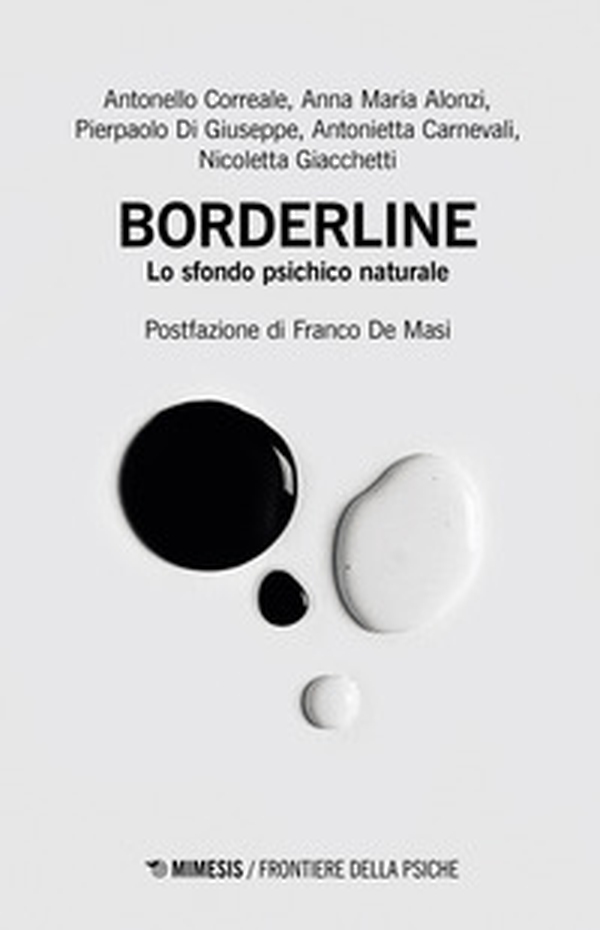 Borderline. Lo sfondo psichico naturale - Librerie.coop Borderline. Lo sfondo psichico naturale - Librerie.coop