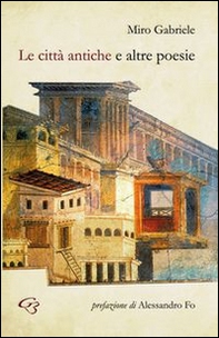 Le città antiche e altre poesie - Librerie.coop