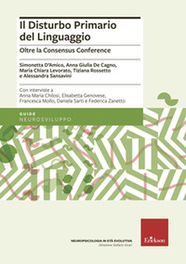 Il disturbo primario del linguaggio. Oltre la Consensus Conference - Librerie.coop Il disturbo primario del linguaggio. Oltre la Consensus Conference - Librerie.coop
