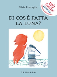 Di cos'è fatta la luna? - Librerie.coop