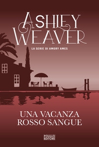 Una vacanza rosso sangue - Librerie.coop