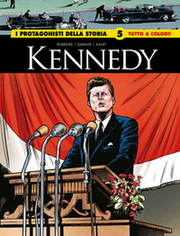 Kennedy Robespierre. I protagonisti della storia - Librerie.coop