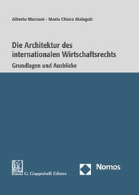Die architektur des internationalen Wirtschaftsrechts - Librerie.coop Die architektur des internationalen Wirtschaftsrechts - Librerie.coop