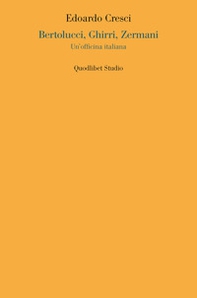 Bertolucci, Ghirri, Zermani. Un'officina italiana - Librerie.coop Bertolucci, Ghirri, Zermani. Un'officina italiana - Librerie.coop