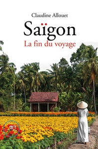Saïgon. La fin du voyage - Librerie.coop