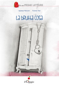La brutta cosa - Librerie.coop