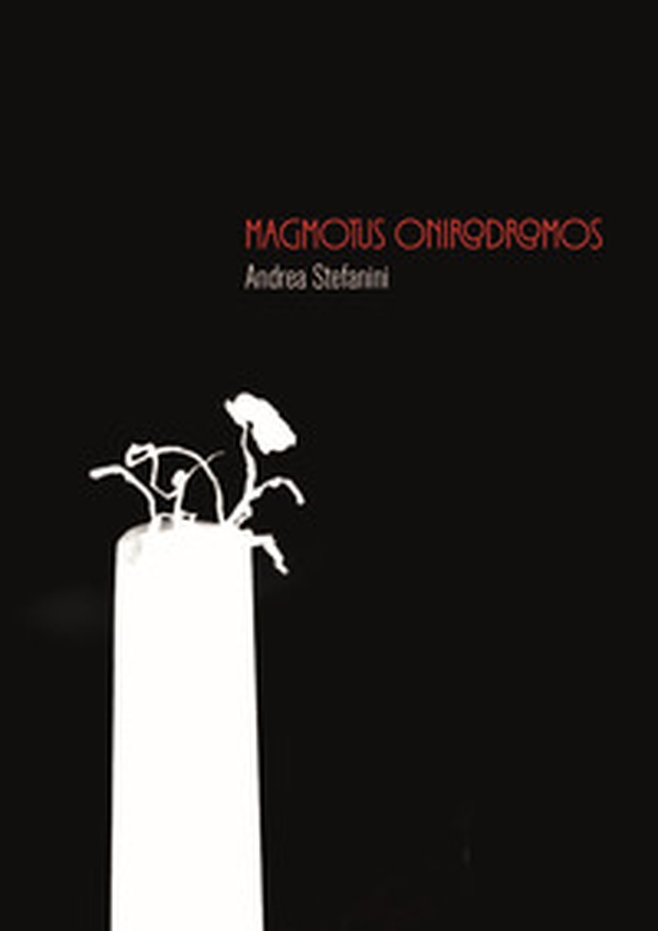 Magmotus onirodromos - Librerie.coop