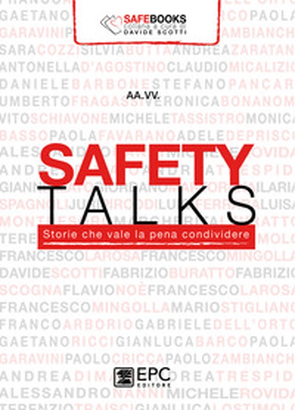 Safety talks. Storie che vale la pena condividere - Librerie.coop Safety talks. Storie che vale la pena condividere - Librerie.coop