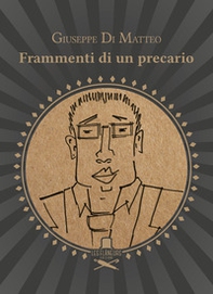 Frammenti di un precario - Librerie.coop
