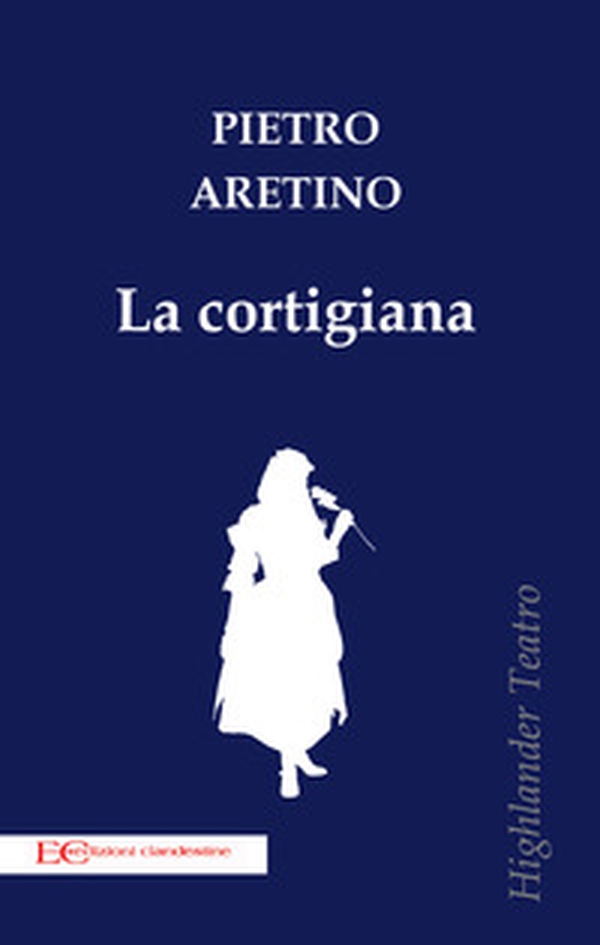 La cortigiana - Librerie.coop La cortigiana - Librerie.coop