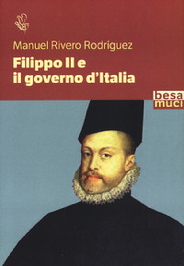 Filippo II e il governo d'Italia - Librerie.coop Filippo II e il governo d'Italia - Librerie.coop
