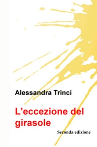 L'eccezione del girasole - Librerie.coop