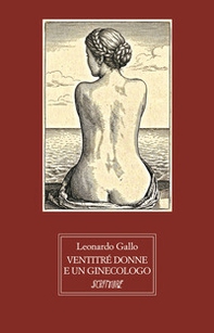 Ventitrè donne e un ginecologo - Librerie.coop