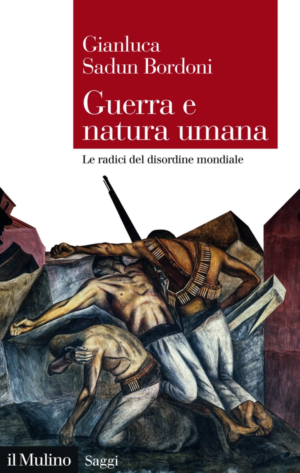 Guerra e natura umana - Librerie.coop Guerra e natura umana - Librerie.coop