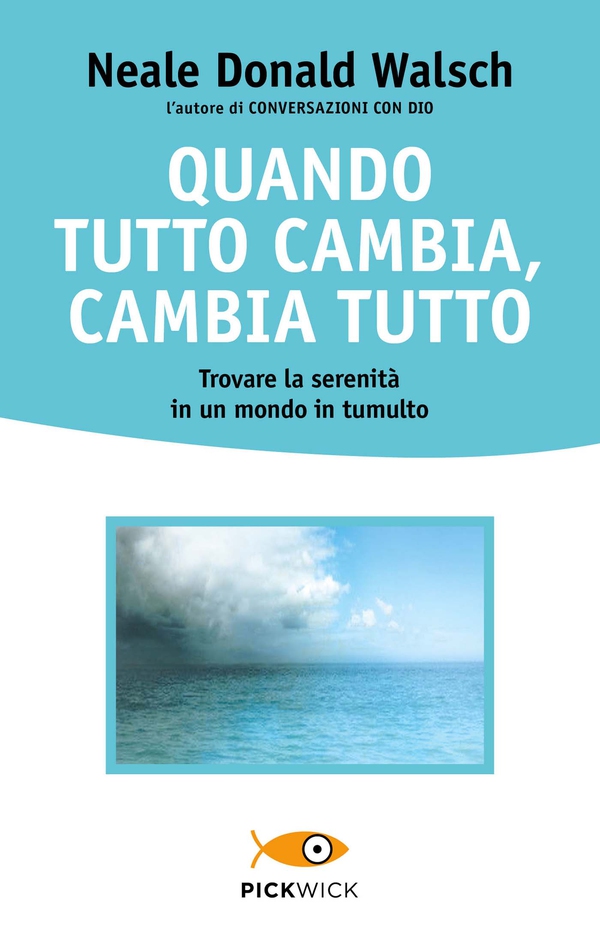 Quando tutto cambia, cambia tutto - Librerie.coop Quando tutto cambia, cambia tutto - Librerie.coop