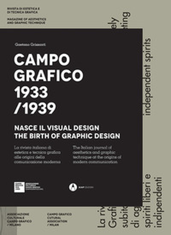 Campo grafico 1933/1939. Nasce il visual design. Ediz. italiana e inglese - Librerie.coop Campo grafico 1933/1939. Nasce il visual design. Ediz. italiana e inglese - Librerie.coop
