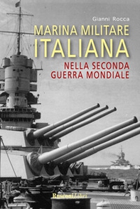 Marina militare italiana nella seconda guerra mondiale - Librerie.coop Marina militare italiana nella seconda guerra mondiale - Librerie.coop